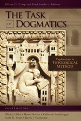 The Task of Dogmatics: Explorations in Theological Method - eBook