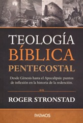 Teologia Biblica Pentecostal