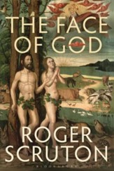 Face of God: The Gifford Lectures