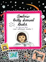 Amelia's Bully Survival Guide