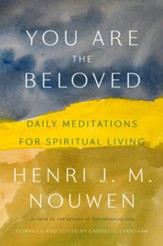 You Are Beloved: 365 Daily Readings from Henri Nouwen - eBook