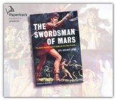 The Swordsman of Mars, Unabridged Audiobook on CD