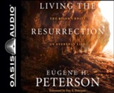 Living the Resurrection: The Risen Christ in Everyday Life, Unabridged MP3-CD