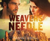 Weaver's Needle, Unabridged Audiobook on MP3-CD