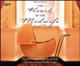 The Heart of the Midwife: 4 Historical Stories Unabridged Audiobook on CD