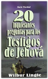 20 inquietantes preguntas para los Testigos de Jehova (20 Important Questions for Jehovah's Witnesses)