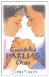 Cuando las parejas oran (When Couples Pray)