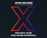 X: Multiply Your God-Given Potential Unabridged Audiobook on CD