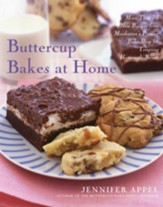 Buttercup Bakes at Home: More Than 75 New Recipes from Manhattan's Premier Bake Shop for Tempting Homemade Sweets - eBook