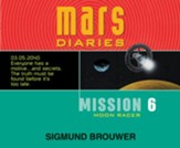Mission 6: Moon Racer Unabridged Audiobook on CD