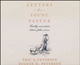 Letters to a Young Pastor: Timothy Conversations Between Father and Son - unabridged audiobook on CD