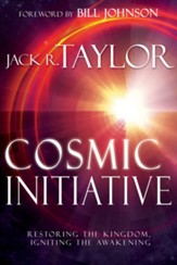 Cosmic Initiative: Restoring the Kingdom, Igniting the Awakening - eBook