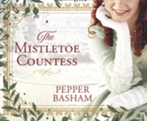 The Mistletoe Countess Unabridged Audiobook on CD