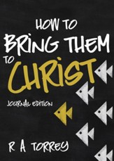 How to Bring Them to Christ (Journal Edition) / New edition - eBook