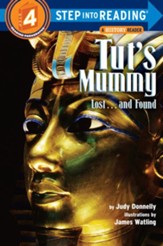 Step Into Reading, Level 4: Tut's Mummy--Lost and Found