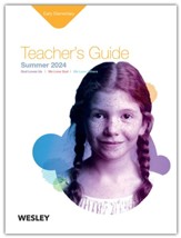 Wesley Early Elementary Teacher's Guide, Summer 2024