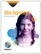 Wesley Early Elementary Bible Beginnings Student Book, Summer 2024