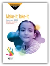 Wesley Early Elementary Make It/Take It Craft Book, Summer 2023