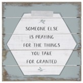 Take For Granted Pallet Sign, Small
