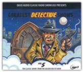 Greatest Detective Shows, Volume 5: Ten Classic Shows from the Golden Era of Radio - on MP3-CD