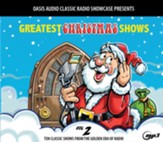 Greatest Christmas Shows, Volume 2: Ten Classic Shows from the Golden Era of Radio - on MP3-CD