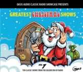 Greatest Christmas Shows, Volume 7: Ten Classic Shows from the Golden Era of Radio - on MP3-CD
