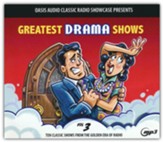 Greatest Drama Shows, Volume 3: Ten Classic Shows from the Golden Era of Radio - on MP3-CD