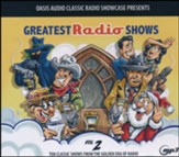 Greatest Radio Shows, Volume 2: Ten Classic Shows from the Golden Era of Radio - on MP3-CD
