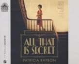 All That is Secret: An Annalee Spain Mystery--Unabridged audiobook on CD
