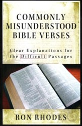Commonly Misunderstood Bible Verses: Clear Explanations for The Difficult Passages