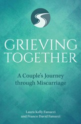 Grieving Together: A Couple's  Journey through Miscarriage