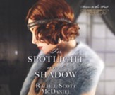 In Spotlight and Shadow Unabridged Audiobook on CD