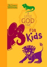 A Little God Time For Kids: 365 Daily Devotions - eBook