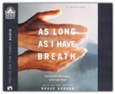 As Long as I Have Breath: Serving God with Purpose in the Later Years Unabridged Audiobook on CD