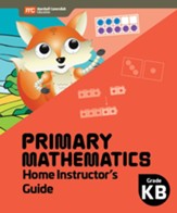 Primary Mathematics 2022 Home Instructor's Guide Kindergarten B + Access Code
