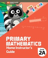 Primary Mathematics 2022 Home Instructor's Guide 2A + Access Code