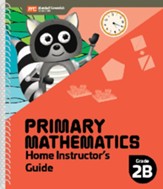 Primary Mathematics 2022 Home Instructor's Guide 2B + Access Code