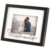 It's the Little Things in Life Framed Art