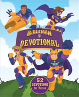 Bibleman Devotional: 52 Devotions for Heroes