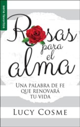 Rosas para el alma (Roses for the Soul)