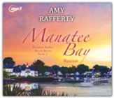 Manatee Bay: Retreat - unabridged audiobook on MP3-CD