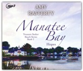 Manatee Bay: Hopes - unabridged audiobook on MP3-CD