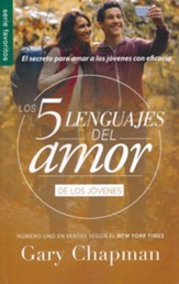 Los 5 lenguajes del amor de los jovenes  (The Five Love Languages for Teenagers)