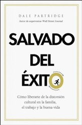 Salvado del Exito (Saved from Success)
