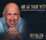 Are We There Yet?: My Journey from a Messed Up to Meaningful Life - unabridged audiobook on CD