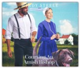 Courting an Amish Bishop - unabridged audiobook on CD