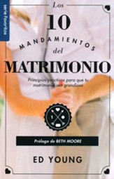 Los 10 Mandamientos del Matrimonio (The 10 Commandments of Marriage)