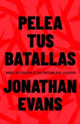 Pelea tus batallas (Fighting Your Battles)