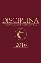 Disciplina de La Iglesia Metodista Unida 2016 - eBook