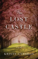 The Lost Castle: A Split-Time Romance - eBook